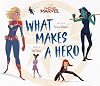 Captain Marvel: What Makes A Hero