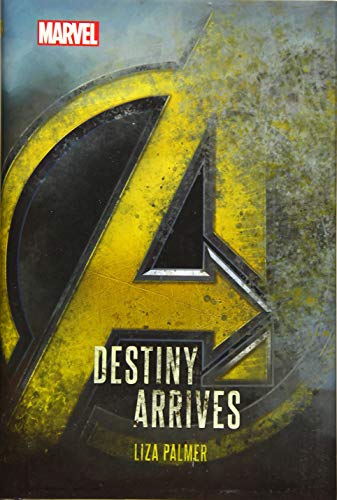 Avengers: Infinity War: Destiny Arrives cover