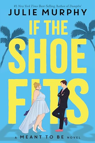 If the Shoe Fits (By: Julie Murphy) cover