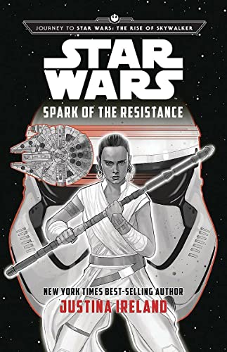 Spark of the Resistance (By: Justina Ireland) cover