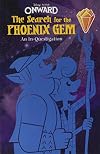Onward: The Search for the Phoenix Gem: An In-Questigation (Disney Pixar Onward)