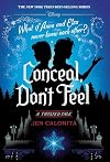Conceal, Don't Feel