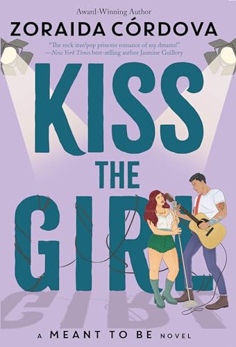 Kiss the Girl (By: Zoraida Córdova) cover