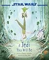 Star Wars: A Jedi You Will Be
