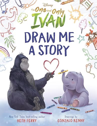Disney The One and Only Ivan: Draw Me a Story cover