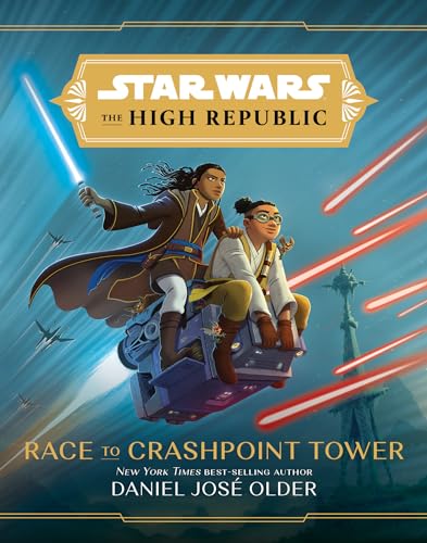 Race to Crashpoint Tower (By: Daniel Jose Older) cover