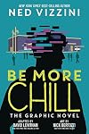 Be More Chill: The Graphic Novel