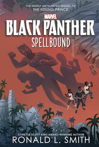 Black Panther The Young Prince: Spellbound (By: Ronald L. Smith) cover