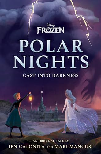 Disney Frozen Polar Nights: Cast Into Darkness book cover