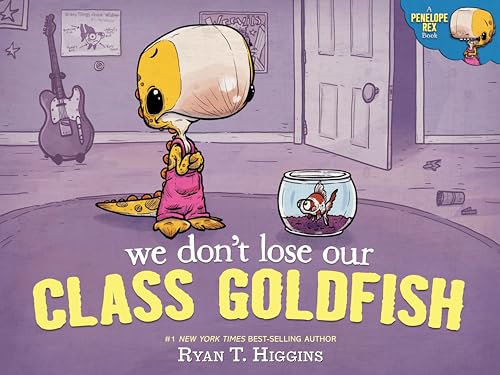 We Don't Lose Our Class Goldfish / by Higgins, Ryan T