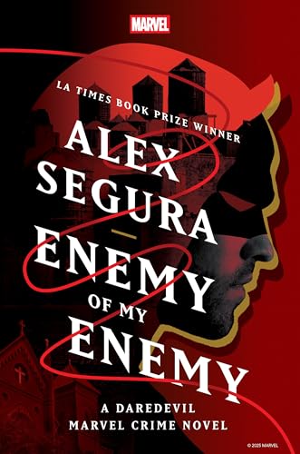 Enemy of My Enemy (By: Alex Segura) cover