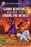 Serwa Boateng's guide to saving the world