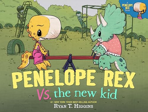 Penelope Rex Vs. the New Kid / by Higgins, Ryan T