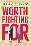 Worth Fighting For