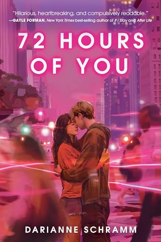 72 Hours of You / by Schramm, Darianne