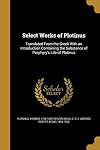 Select Works of Plotinus