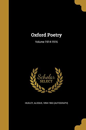 Oxford Poetry; Volume 1914-1916 book cover