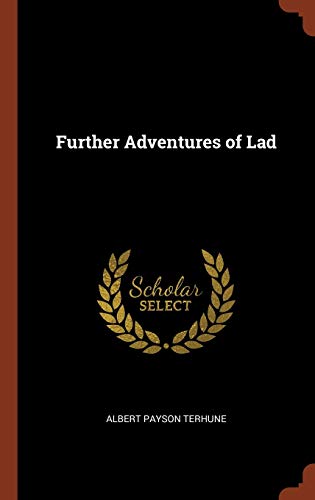 Further Adventures of Lad / Dog Stories Every Child Should Know cover