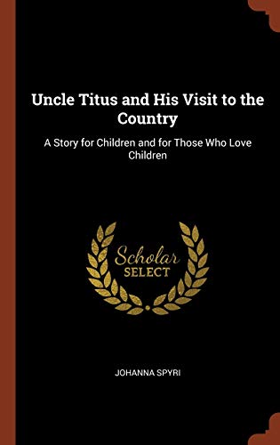 Uncle Titus and His Visit to the Country book cover