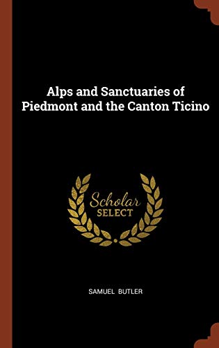Alps and Sanctuaries of Piedmont and the Canton Ticino book cover