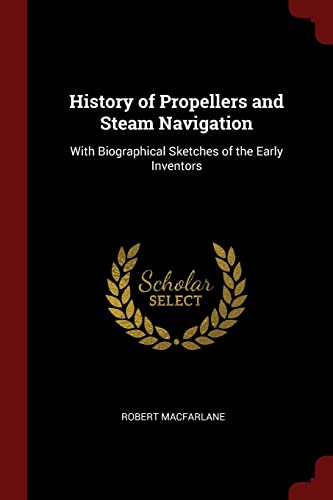 History of Propellers and Steam Navigation book cover