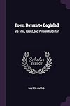 From Batum to Baghdad viâ Tiflis, Tabriz, and Persian Kurdistan
