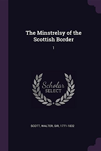 The Minstrelsy of the Scottish Border book cover