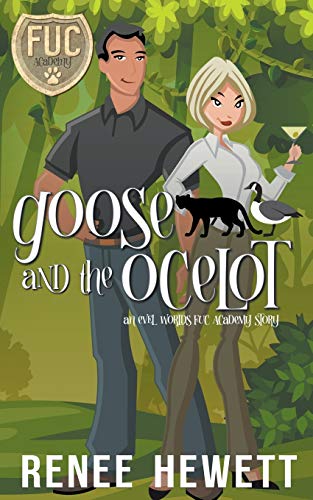 Goose and the Ocelot (By: Renee Hewett) cover