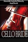 Cello Bride