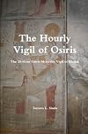 The Hourly Vigil of Osiris