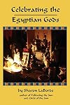 Celebrating the Egyptian Gods