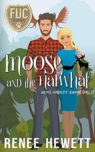 Moose and the Narwhal (By: Renee Hewett) cover