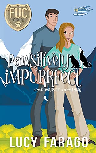 Pawsitively Impurrfect (By: Lucy Farago) cover