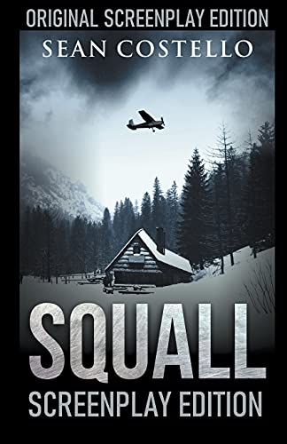 Squall: Special Screenplay Edition book cover