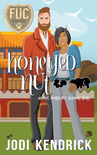 Honeyed Nut (By: Jodi Kendrick) cover
