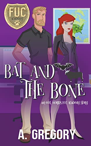 Bat and the Bone (By: Alexa Gregory) cover
