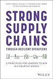 Strong supply chains through resilient operations