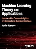 Machine learning theory and applications