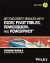 Getting Great Results with Excel Pivot Tables, PowerQuery and PowerPivot
