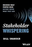 Stakeholder whispering
