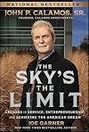 The Sky's the Limit: Lessons in Service, Entrepreneurship, and Achieving the American Dream