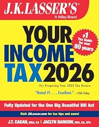 J.K. Lasser's Your Income Tax 2026