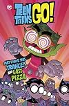 May I Have This Trance? and Last Pizza (DC Teen Titans Go!)