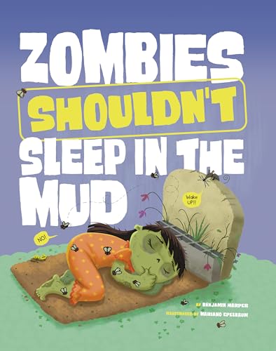 Cover of Zombies Shouldn't Sleep in the Mud