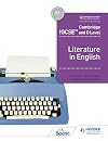 Cambridge IGCSE™ and O Level Literature in English
