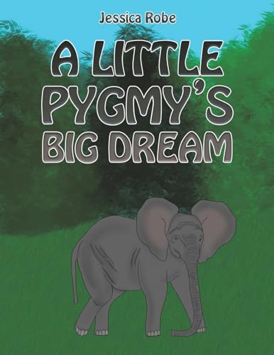 Cover of Little Pygmys Big Dream
