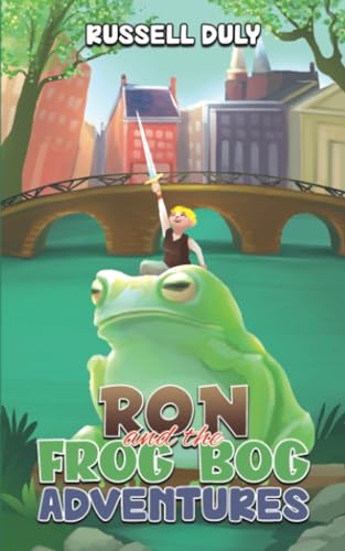 Cover of Ron and the Frog Bog Adventures
