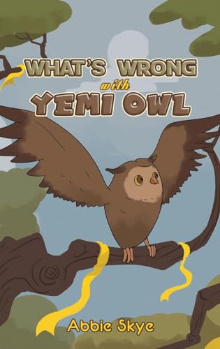 Cover of Whats Wrong with Yemi Owl