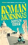 Roman Mornings