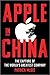 Apple in China The Capture of the World's Greatest Company